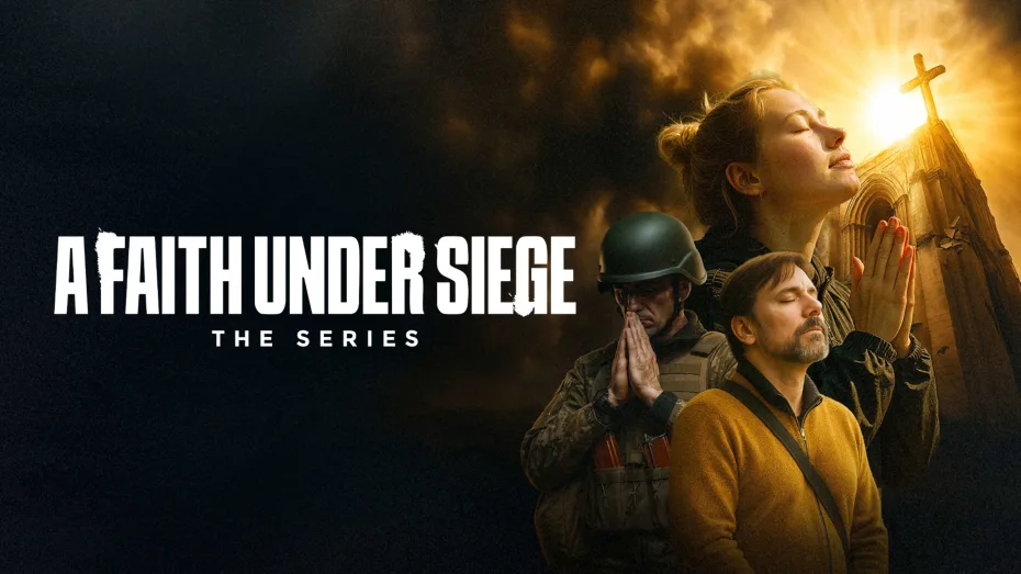 A Faith Under Siege Movie Poster