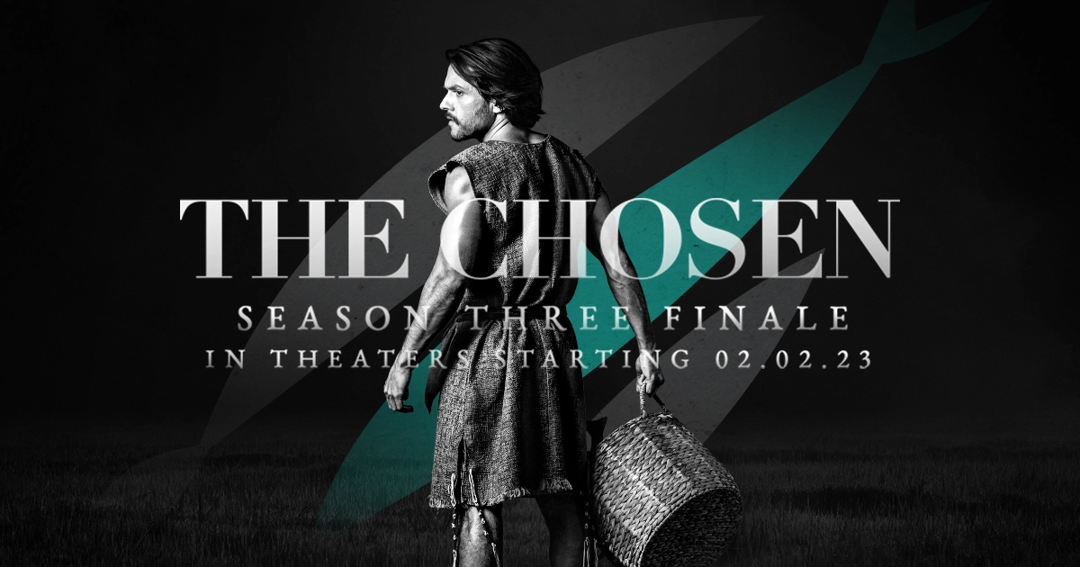 See The Chosen Season 3 Finale in Theaters Angel Studios