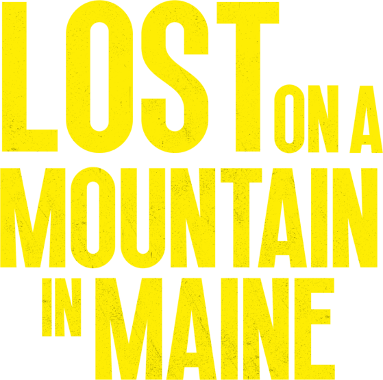 Lost On a Mountain in Maine