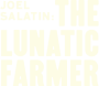 The Lunatic Farmer